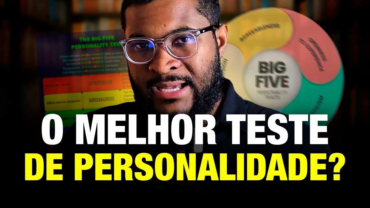 BIG FIVE: A TEORIA DOS 5 GRANDES FATORES DA PERSONALIDADE